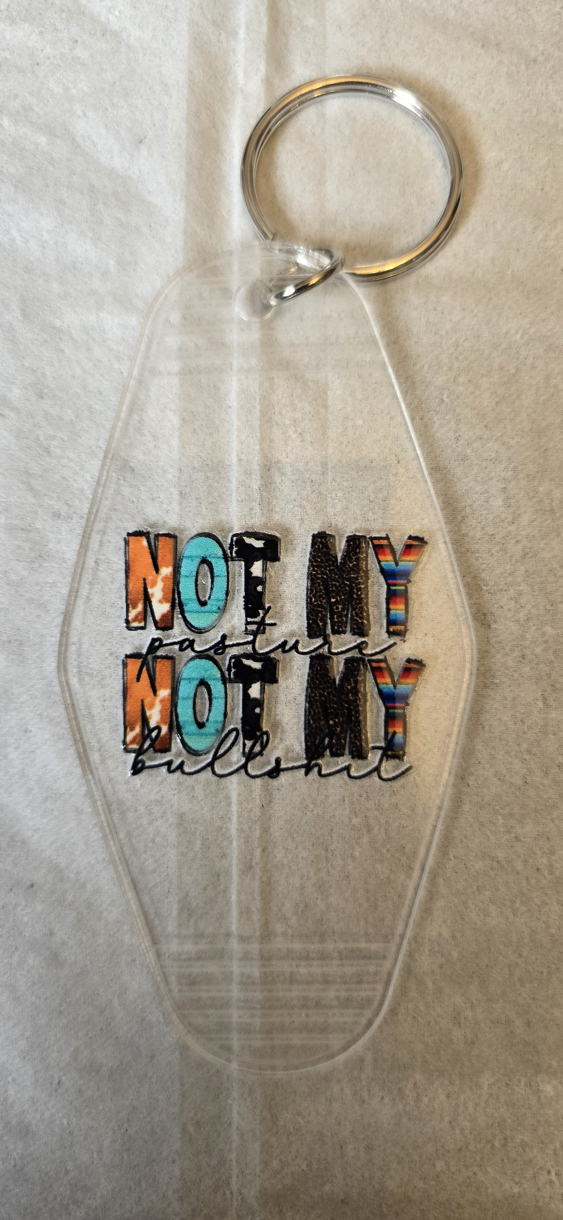 Sassy 'Not My Pasture' Acrylic Keychain