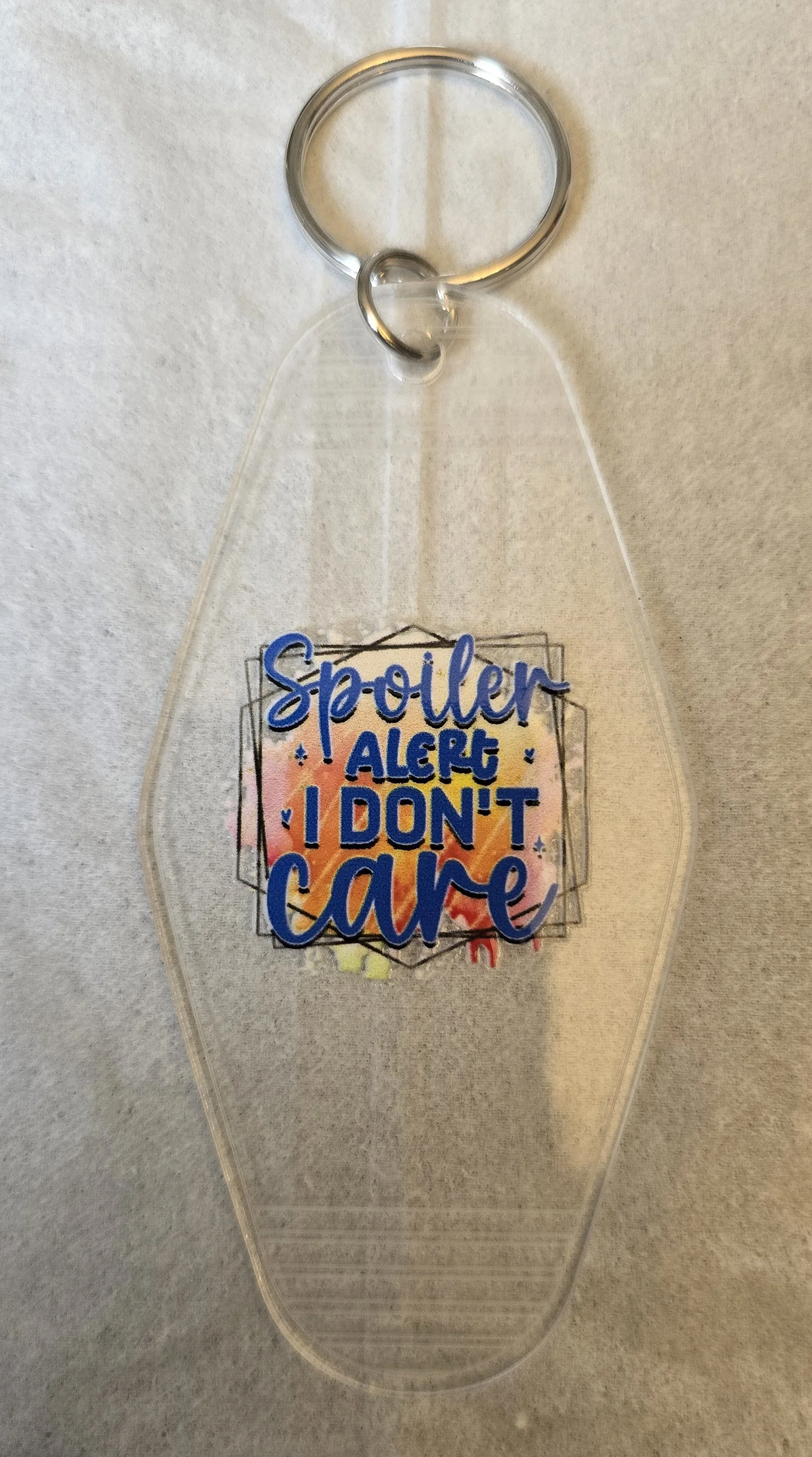 'Spoiler Alert, I Don’t Care' Keychain
