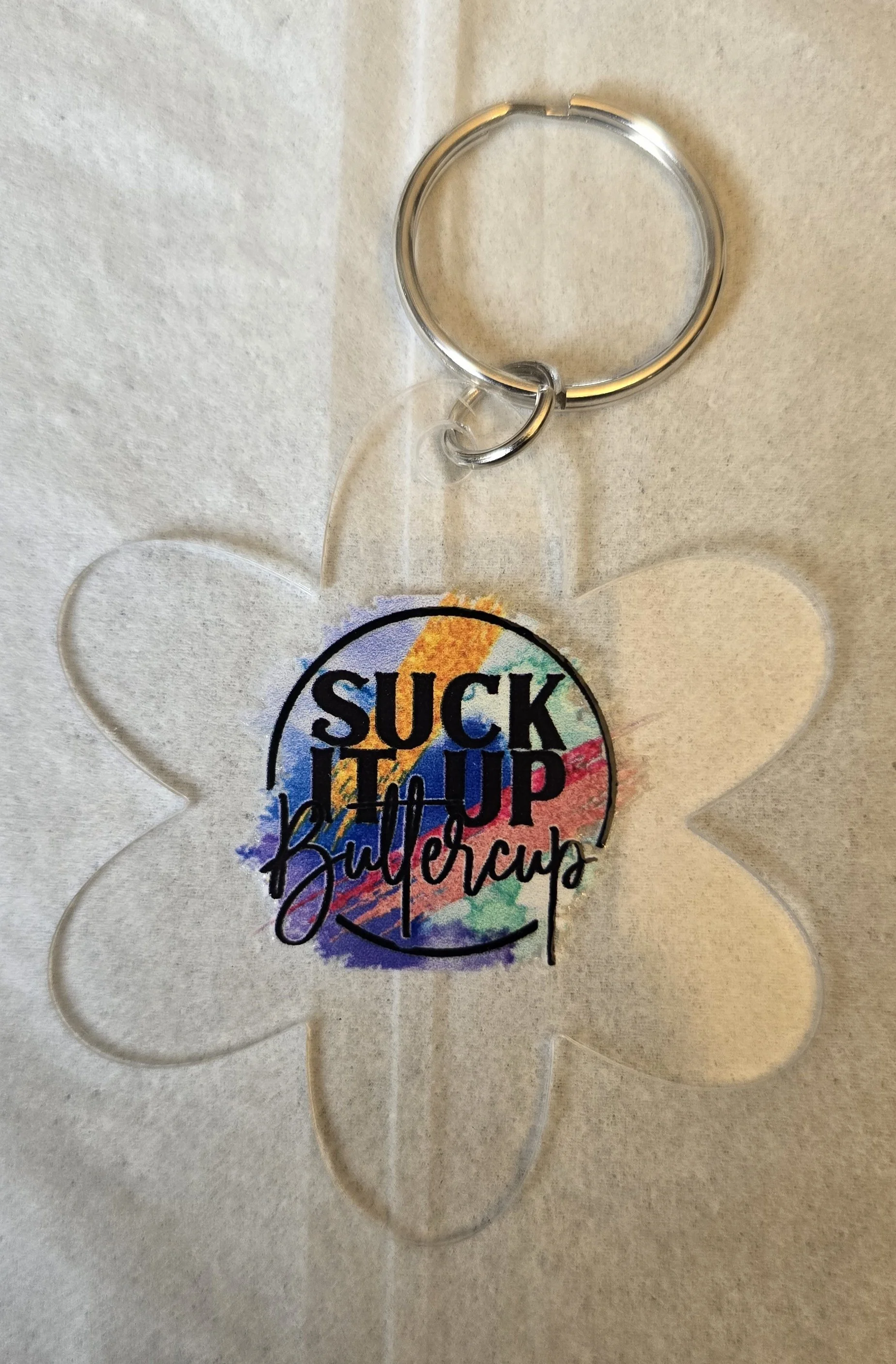 Motivational Flower Keychain - 'Suck It Up Buttercup'