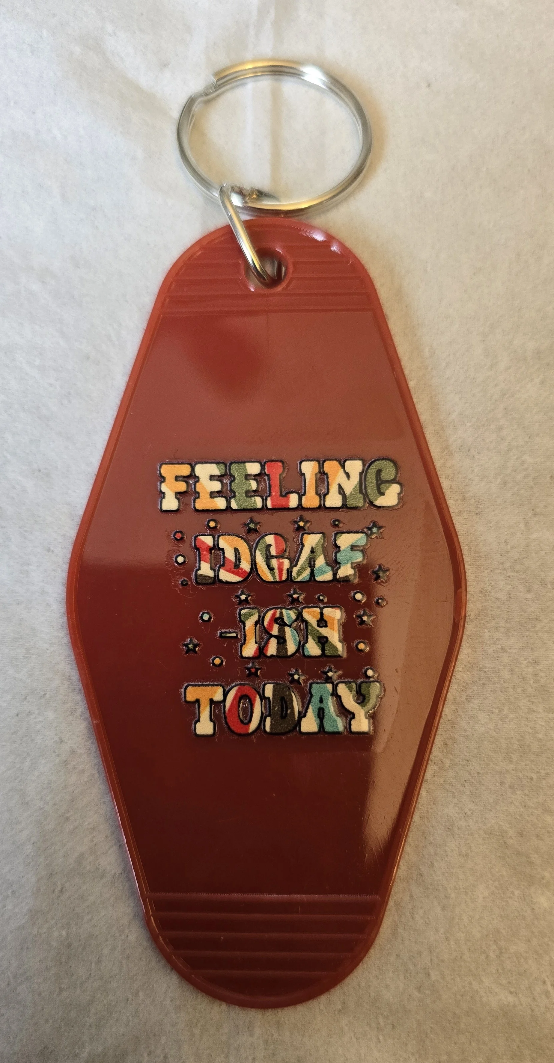 'Feeling IDGAF-ish Today' Acrylic Keychain