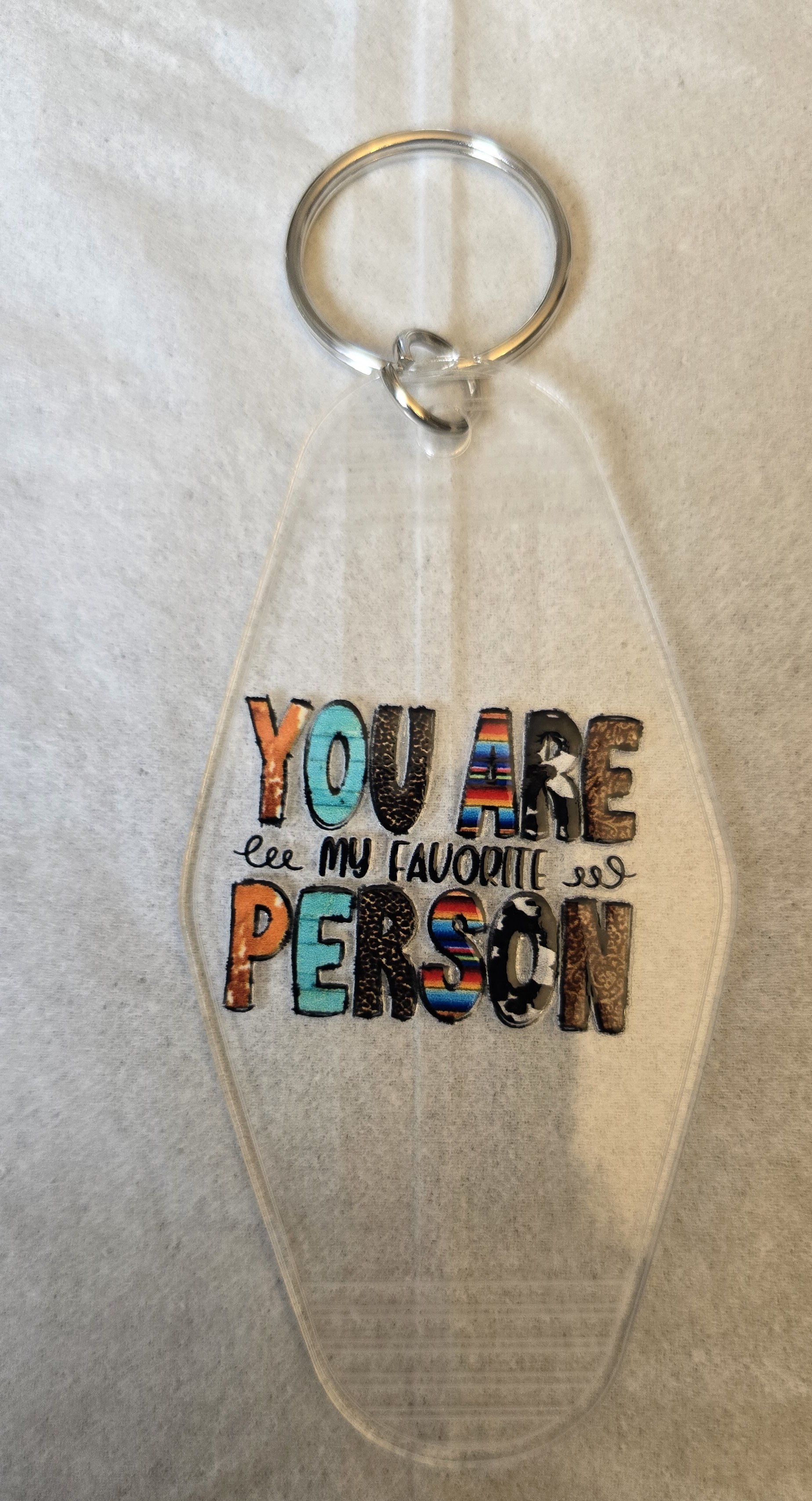 'You Are My Favorite Person' Keychain