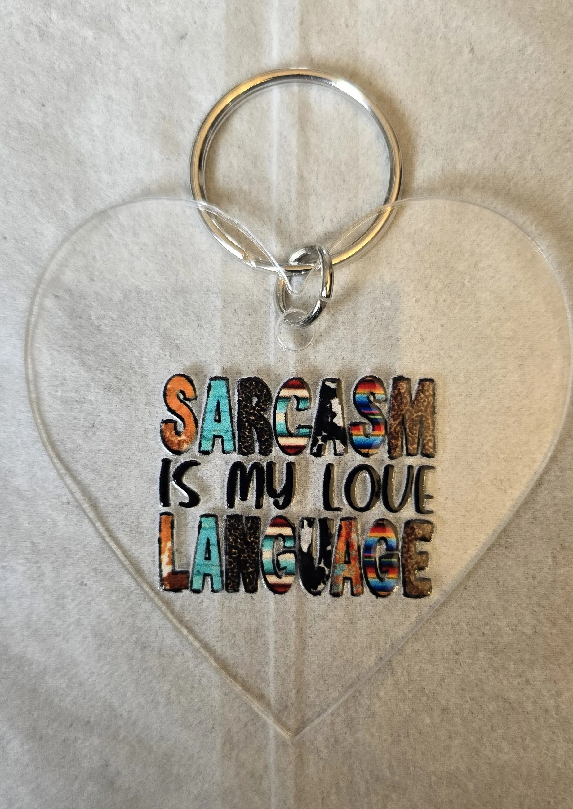 Sarcasm is My Love Language Heart Keychain