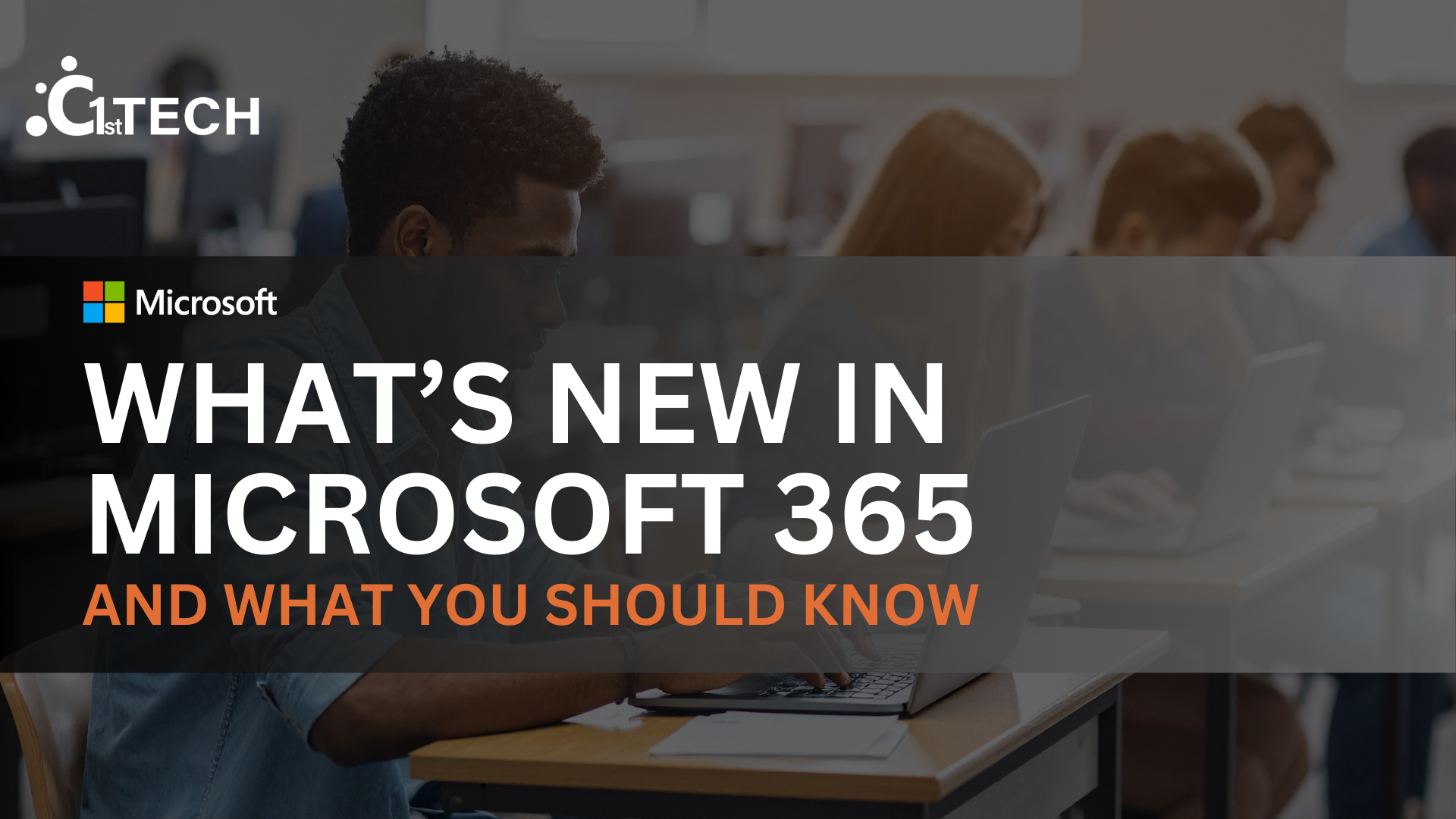 What's New in Microsoft 365 and What You Should Know!