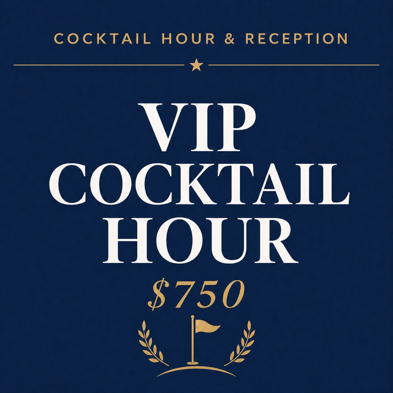 VIP Cocktail Hour