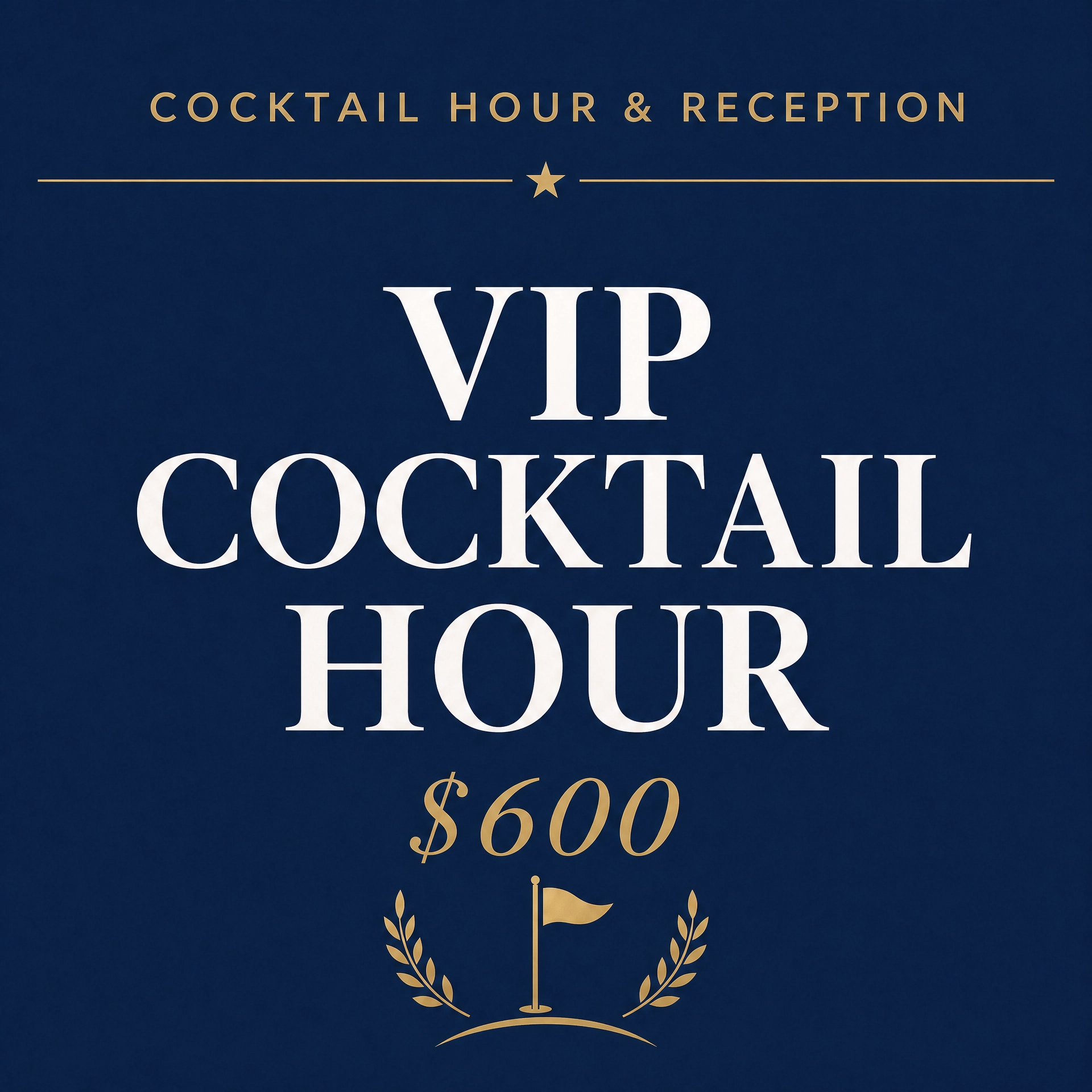 VIP Cocktail Hour