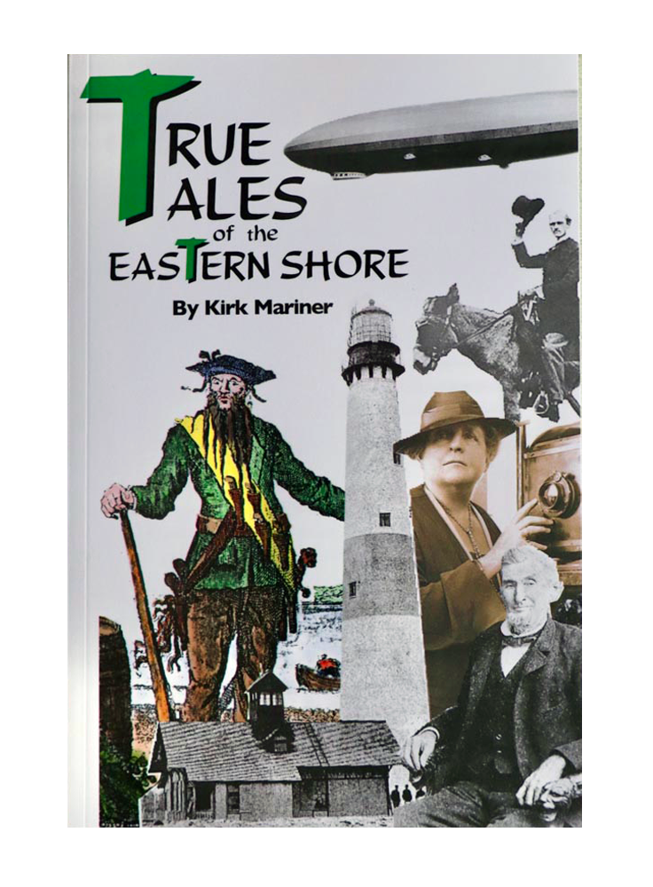 True Tales of the Eastern Shore