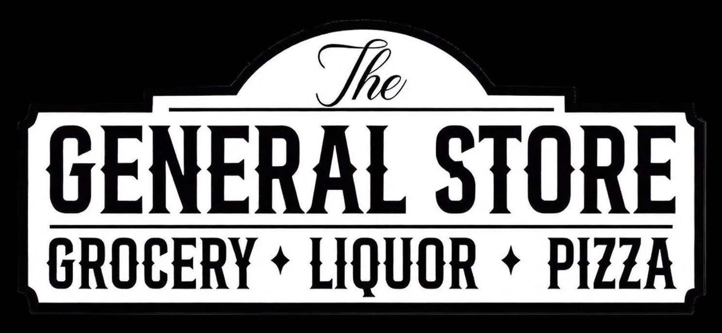 Sign for The General Store indicating it sells grocery, liquor, and pizza.