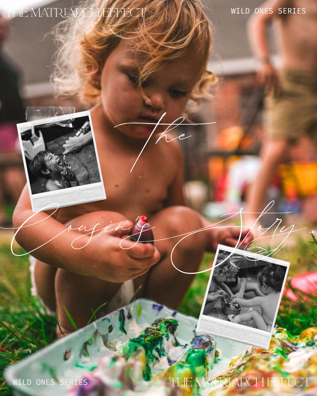 The Sticky, Messy, Beautiful Truth: A Weekend with the Wild Ones