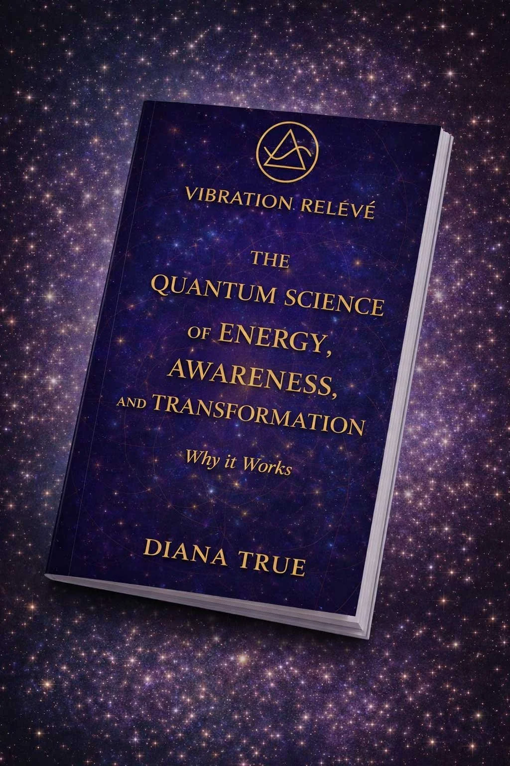 The Quantum Science of Energy, Awareness, and Transformation