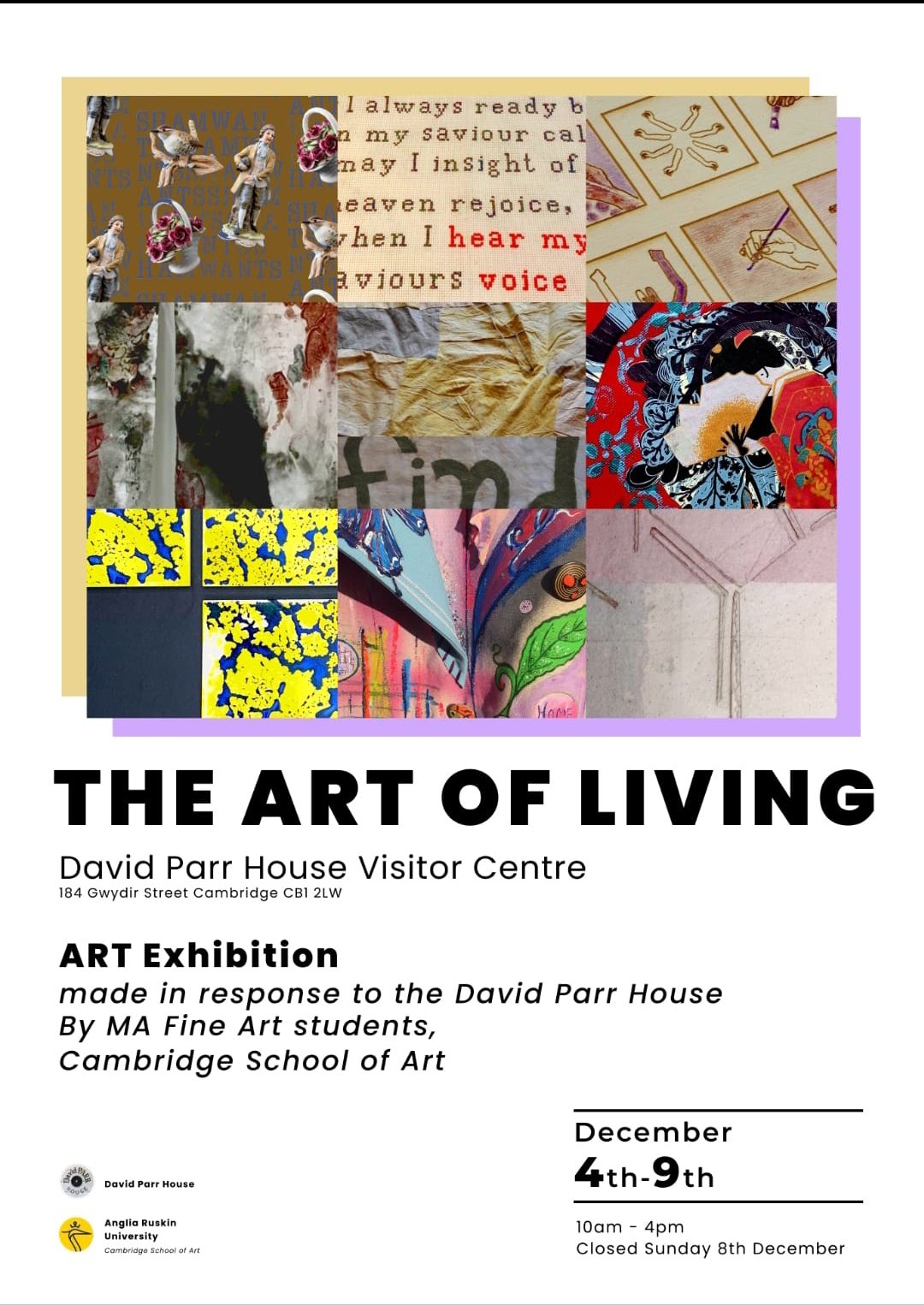 Poster for an art exhibition titled "The Art of Living" at David Parr House Visitor Centre, featuring a collage of various artistic images and text, with details about the event scheduled for December 4th to 9th from 10am to 4pm.