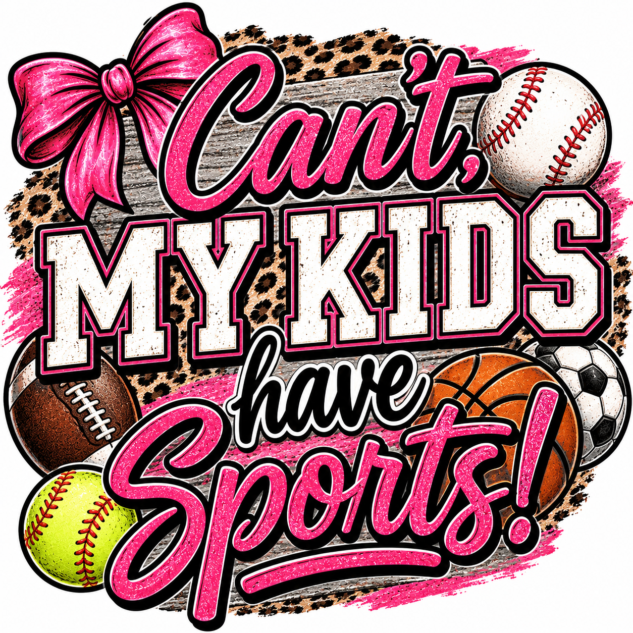 Can't My Kids have Sports Tee