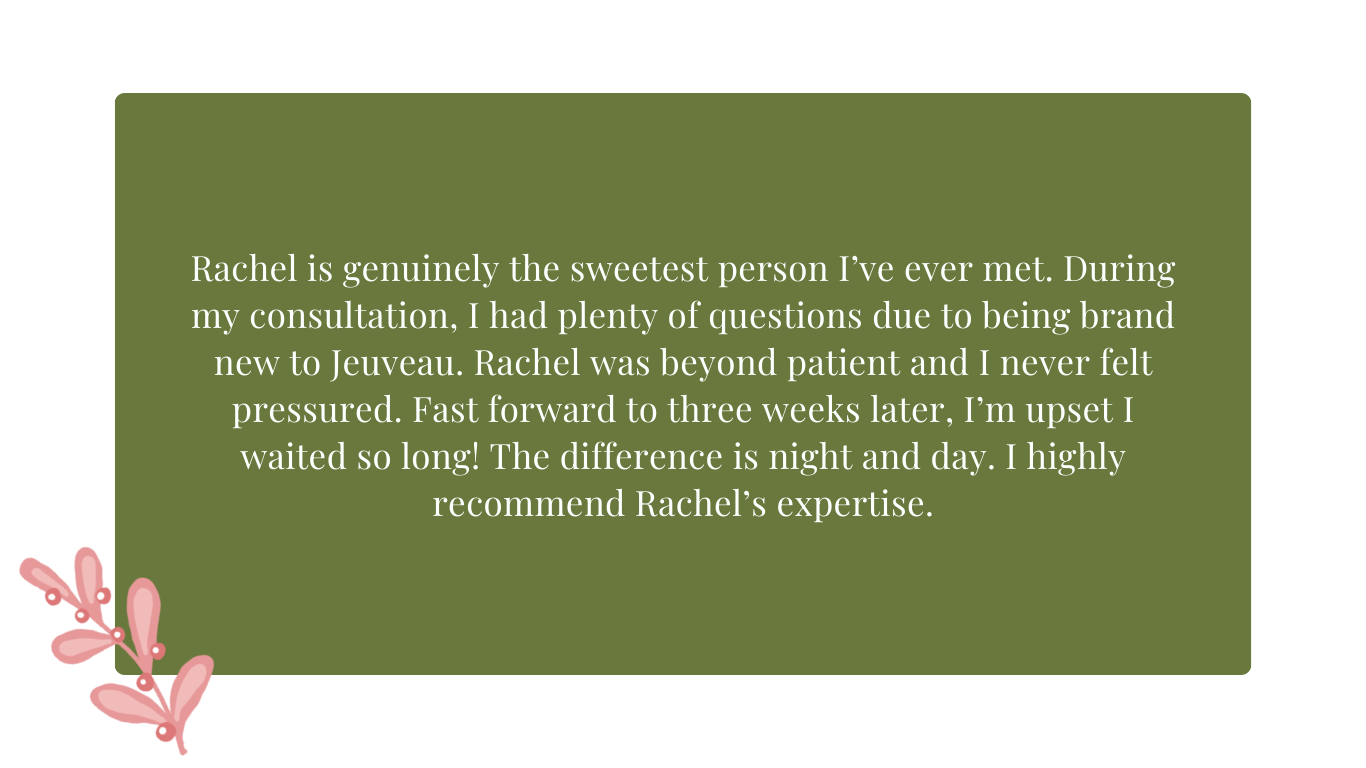 Testimonial with green background and pink floral design at bottom left corner, praising Rachel's expertise and patient care.