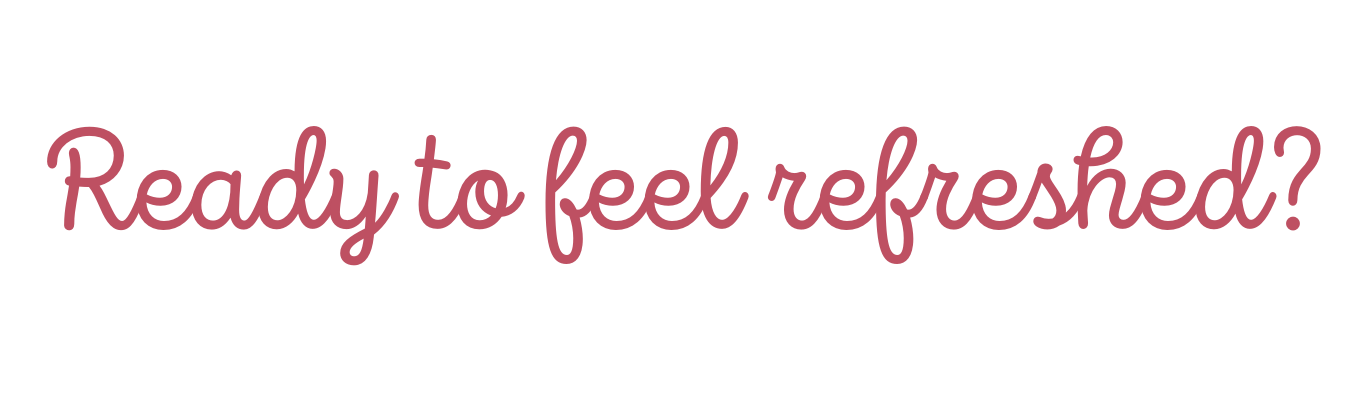'Ready to feel refreshed?' Aesthetic Services
