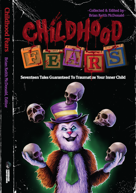 CHILDHOOD FEARS ANTHOLOGY - [UK PRE-ORDER]