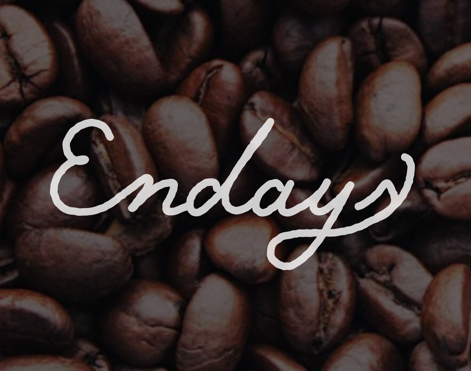 The Endays cafe Project
