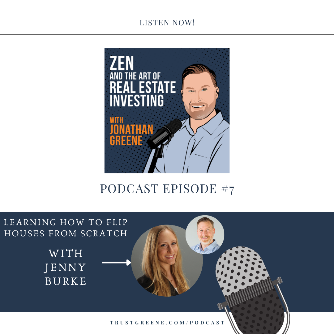 Episode 007: Learning How To Flip Houses From Scratch with Jenny Burke
