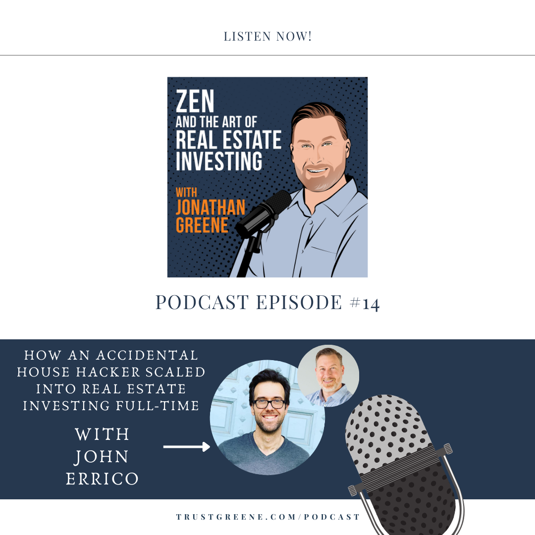 Episode 014: How an Accidental House Hacker Scaled Into Real Estate Investing Full-Time with John Errico