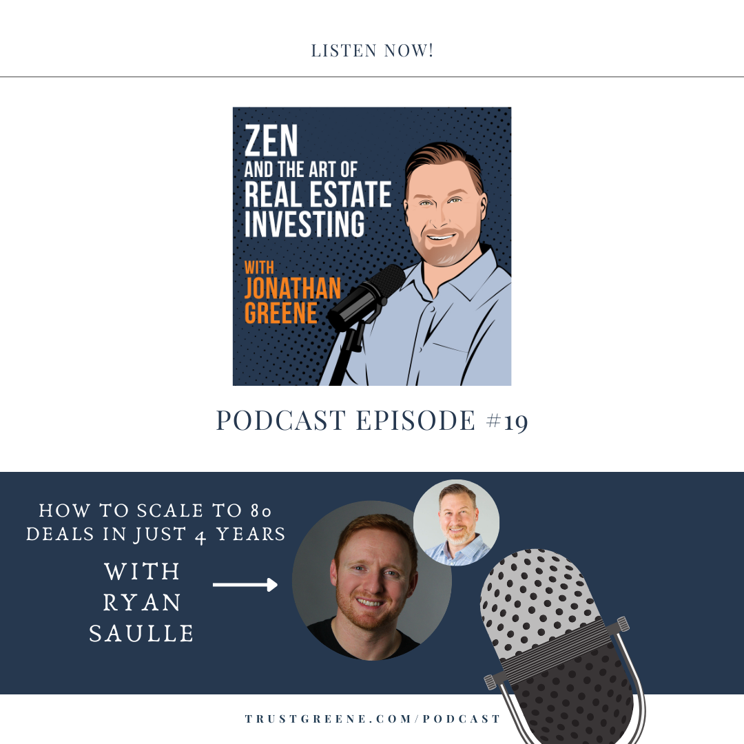 Episode 019: How to Scale to 80 Deals in Just 4 Years with Ryan Saulle