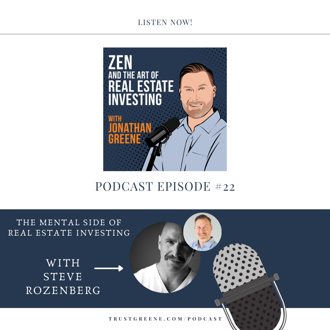 022: The Mental Side of Real Estate Investing with Steve Rozenberg