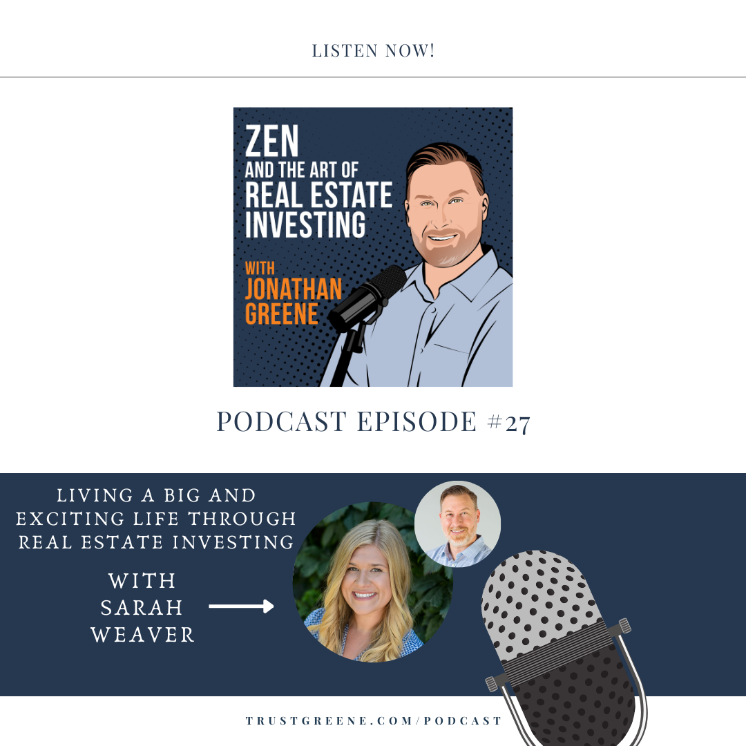 027: Living a Big and Exciting Life Through Real Estate Investing with Sarah Weaver