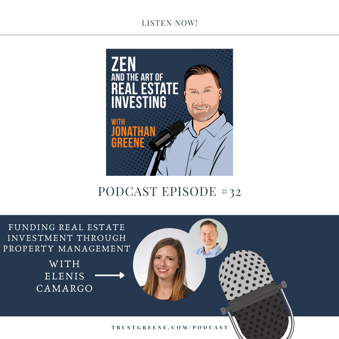 032: Funding Real Estate Investment Through Property Management with Elenis Camargo