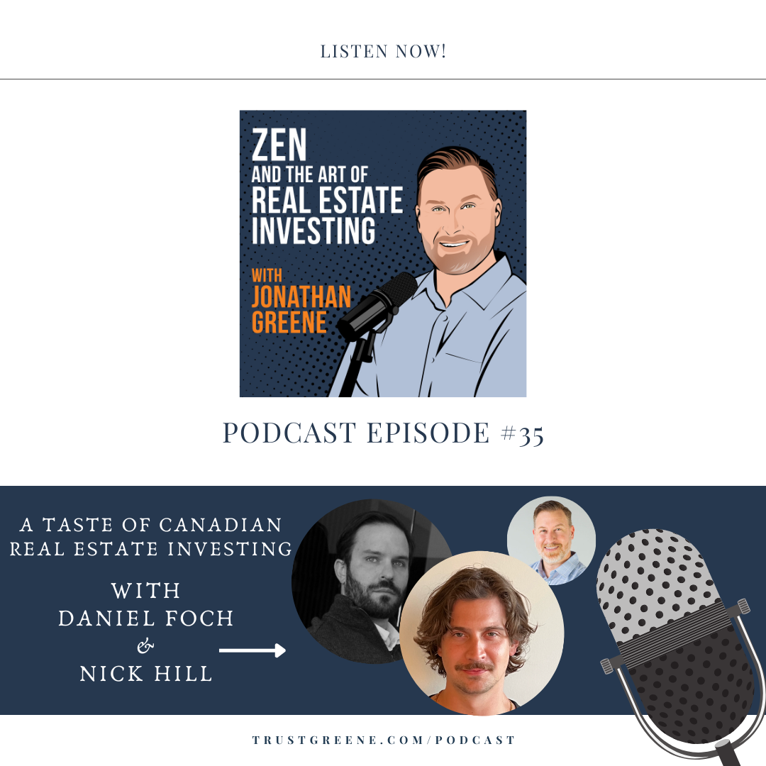  035:  A Taste of Canadian Real Estate Investing with Daniel Foch and Nick Hill