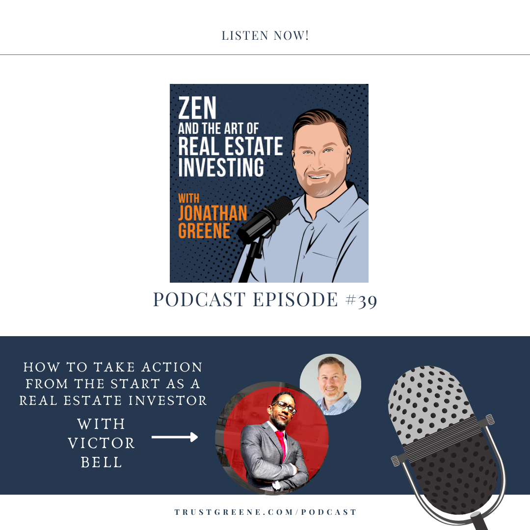 039: How to Take Action From the Start as a Real Estate Investor with Victor Bell