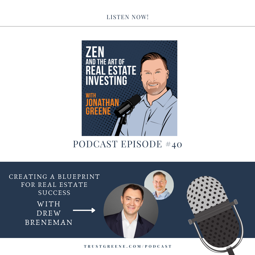 040: Creating a Blueprint for Real Estate Success with Drew Breneman