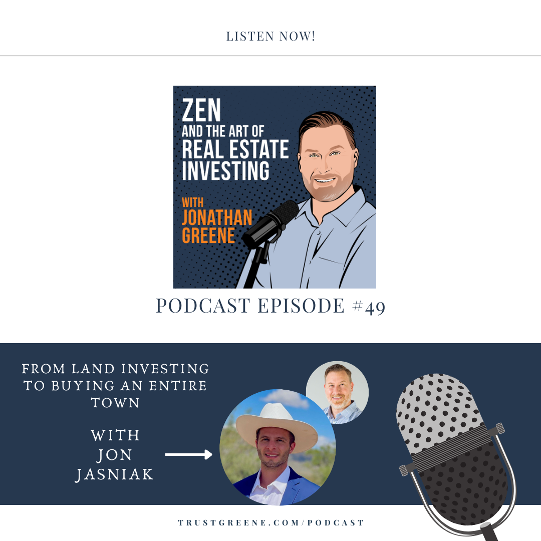  049: From Land Investing to Buying an Entire Town with Jon Jasniak
