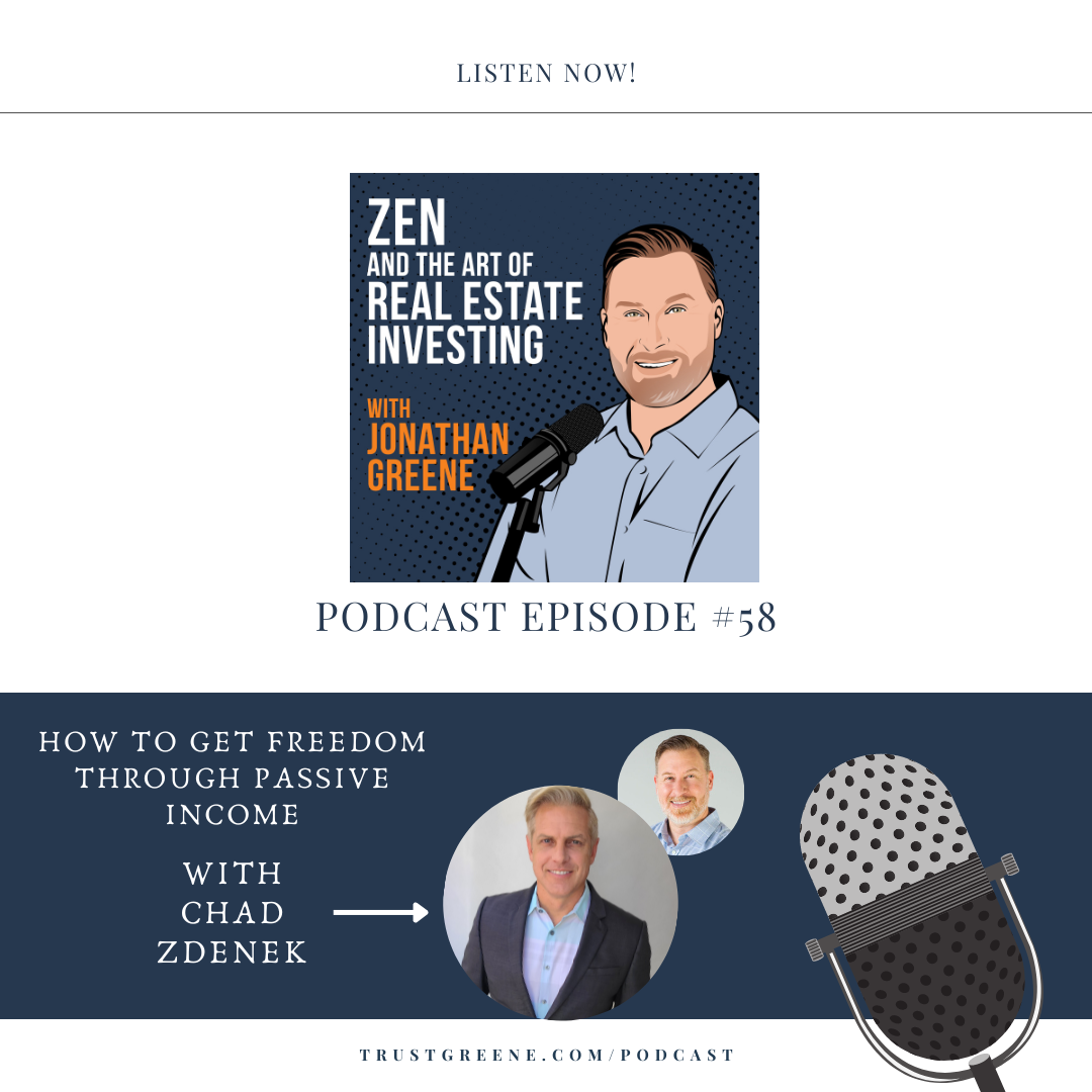 058: How To Get Freedom Through Passive Income with Chad Zdenek