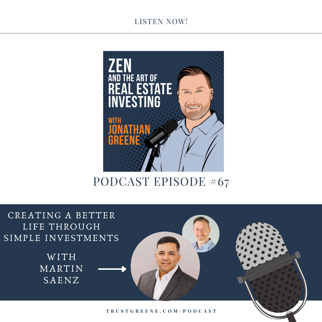067: Creating a Better Life Through Simple Investments with Martin Saenz