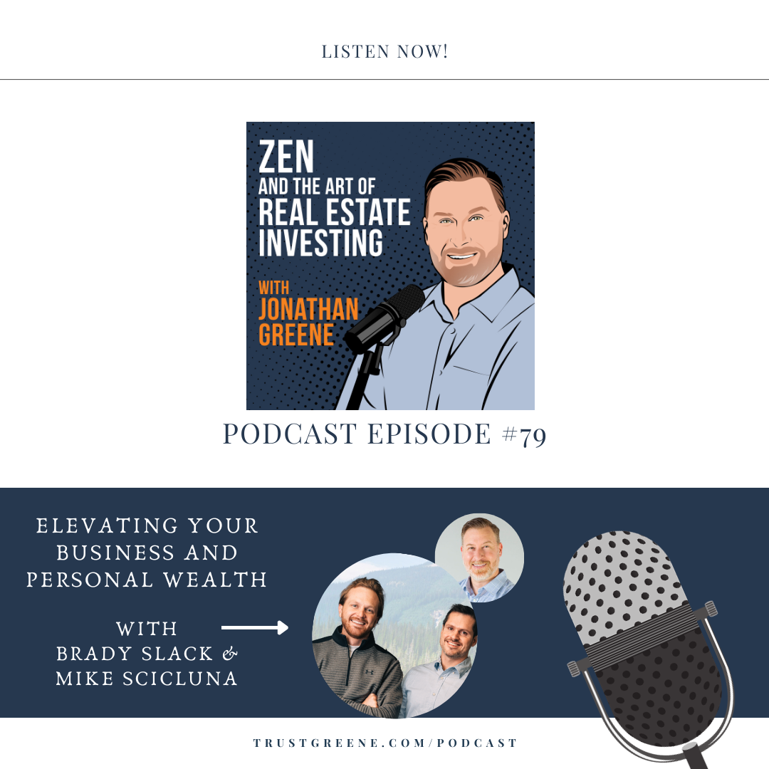 079: Elevating Your Business and Personal Wealth with Brady Slack &amp; Mike Scicluna