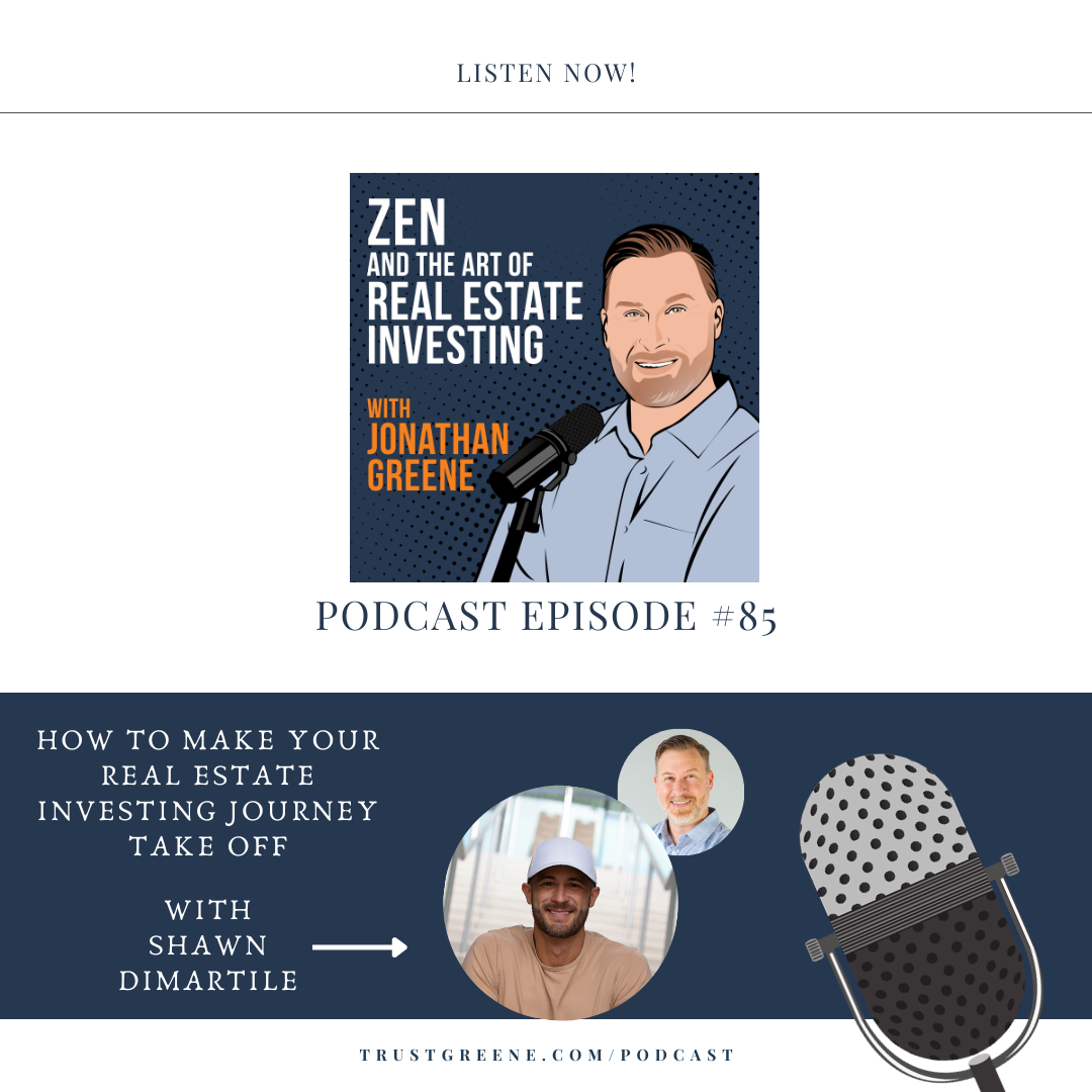 085: How to Make Your Real Estate Investing Journey Take Off with Shawn DiMartile
