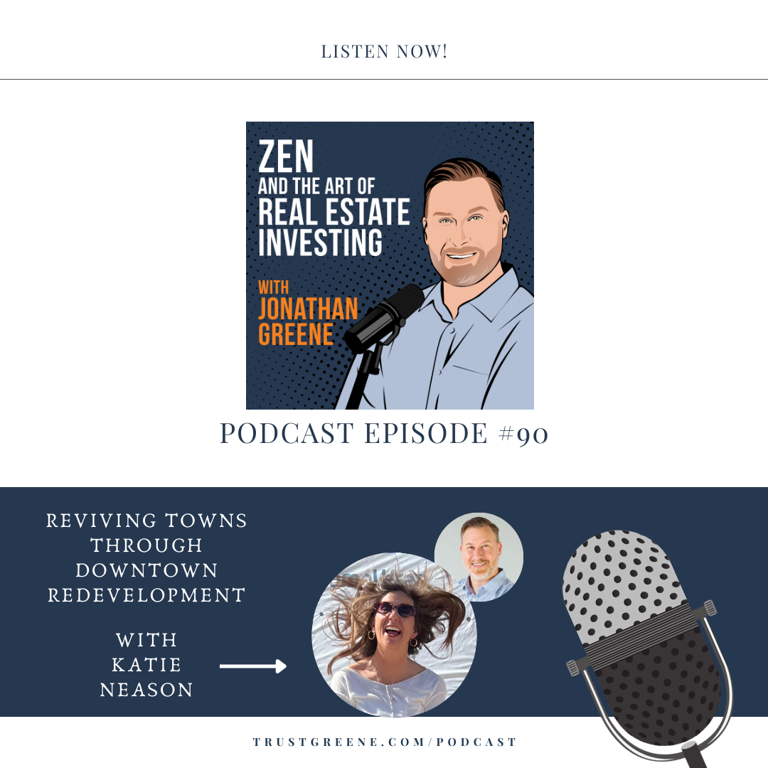 090: Reviving Towns Through Downtown Redevelopment with Katie Neason