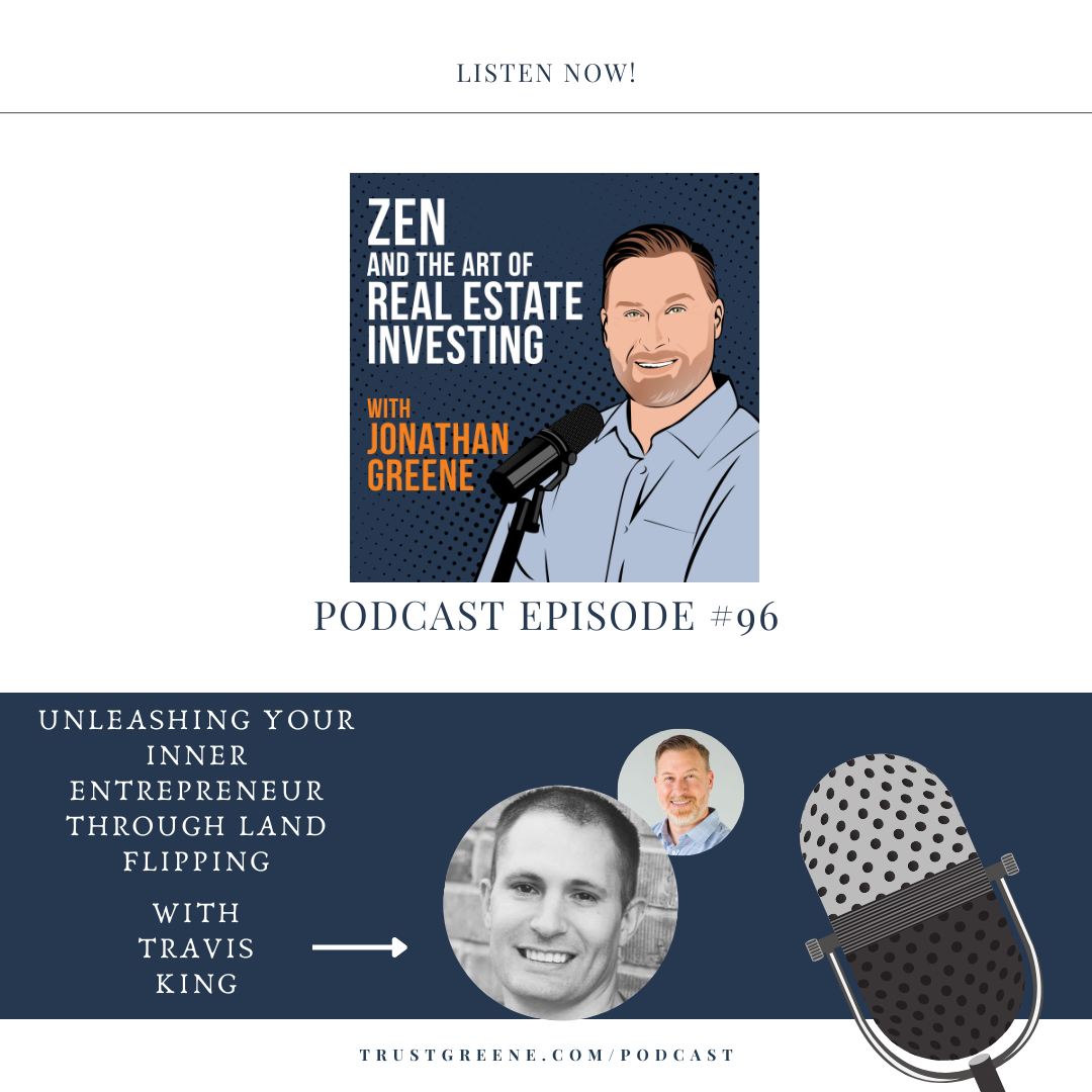 096: Unleashing Your Inner Entrepreneur Through Land Flipping with Travis King