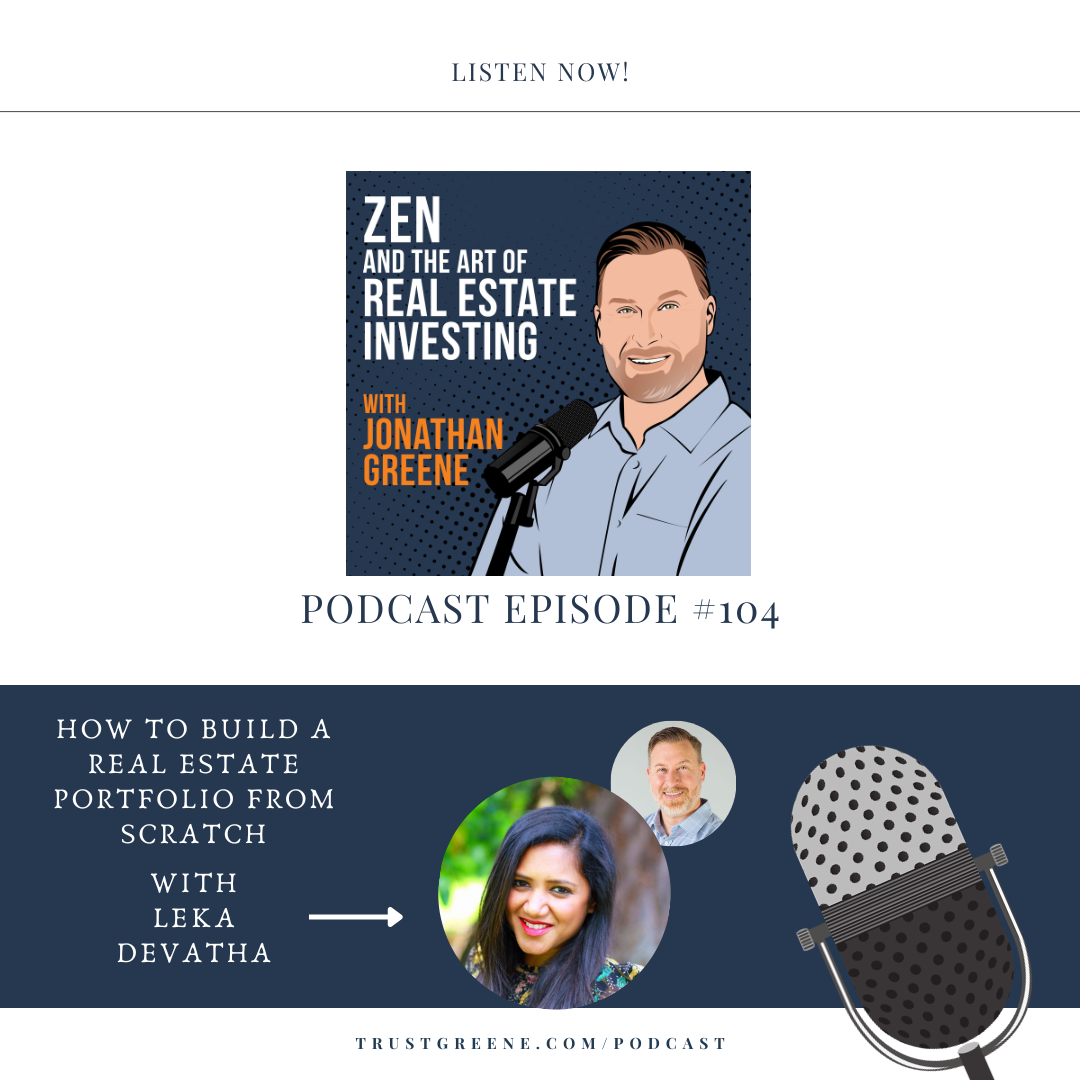 104: How to Build a Real Estate Portfolio From Scratch with Leka Devatha