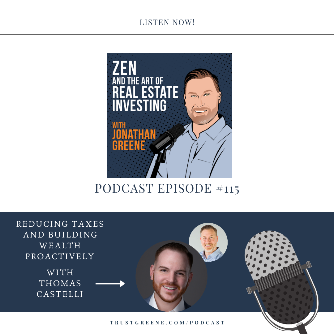115: Reducing Taxes and Building Wealth Proactively with Thomas Castelli