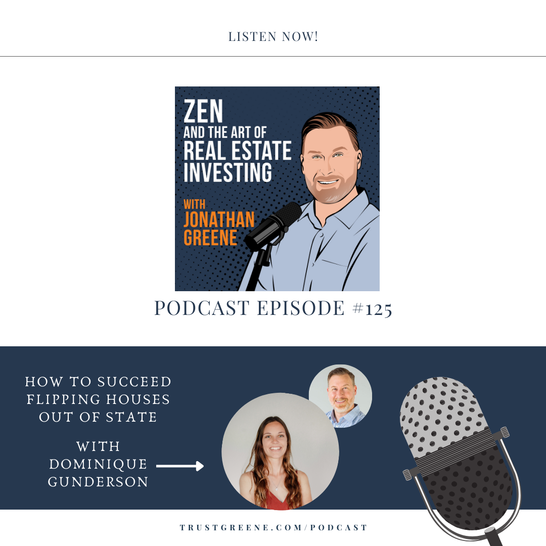 125: How to Succeed Flipping Houses Out of State with Dominique Gunderson
