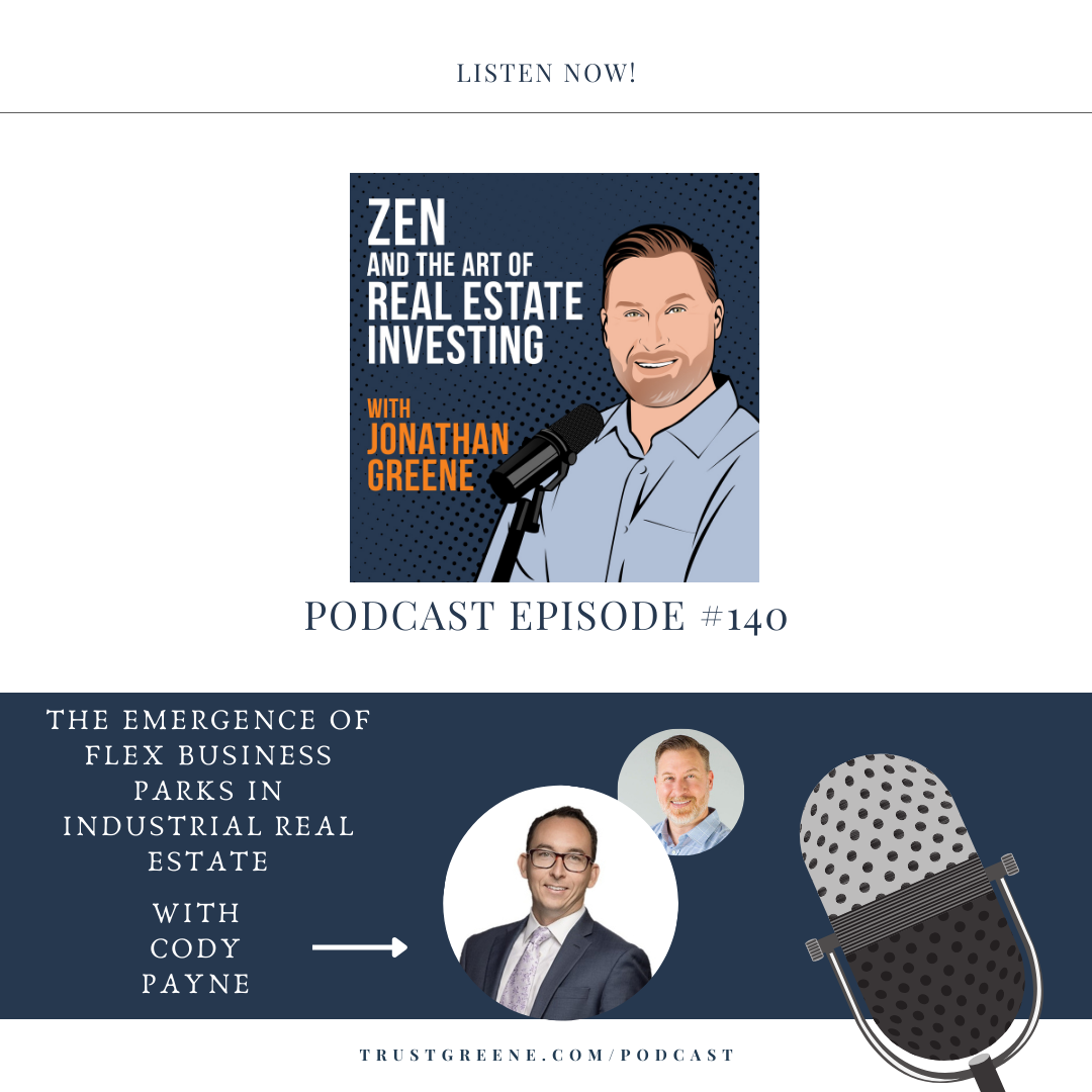 140: The Emergence of Flex Business Parks in Industrial Real Estate with Cody Payne