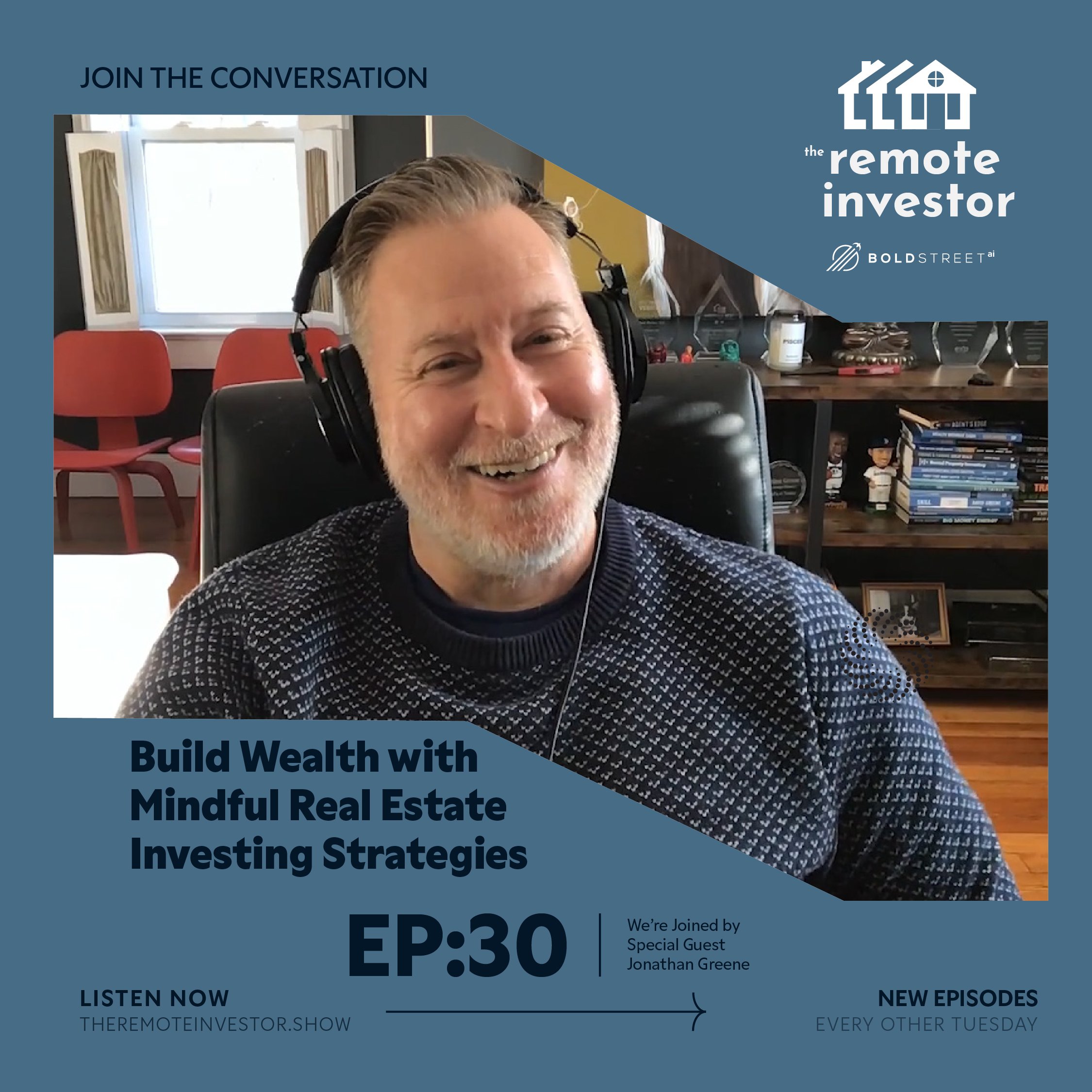 Ep. 30 - Build Wealth With Mindful Real Estate Investing Strategies (Copy) (Copy)