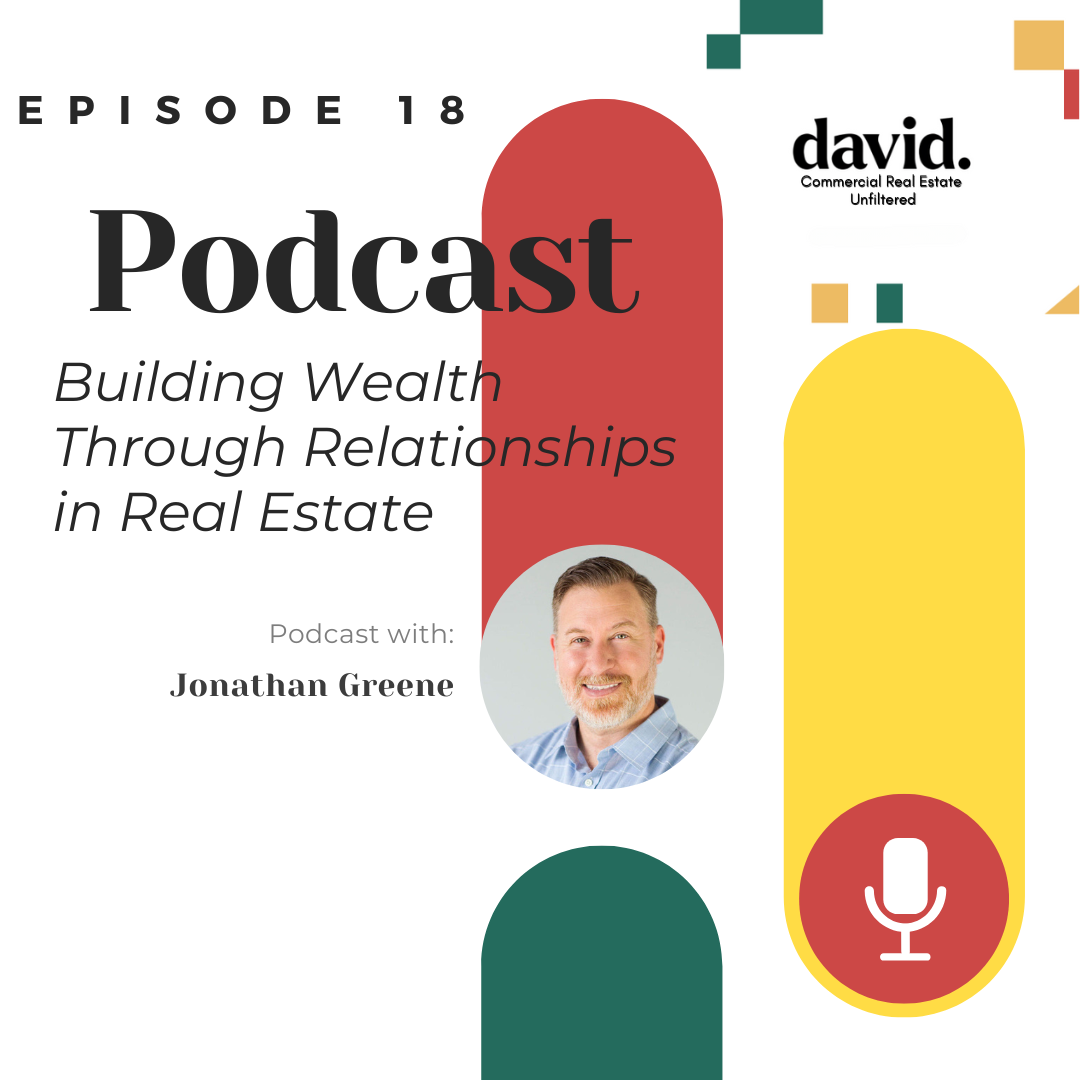 Ep. 18 - Building Wealth Through Relationships in Real Estate (Copy) (Copy)