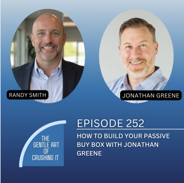 Ep. 252 - How To Build Your Passive Buy Box (Copy) (Copy)