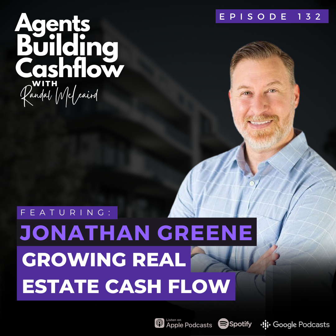 Ep. 132: Growing Real Estate Cash Flow (Copy) (Copy)