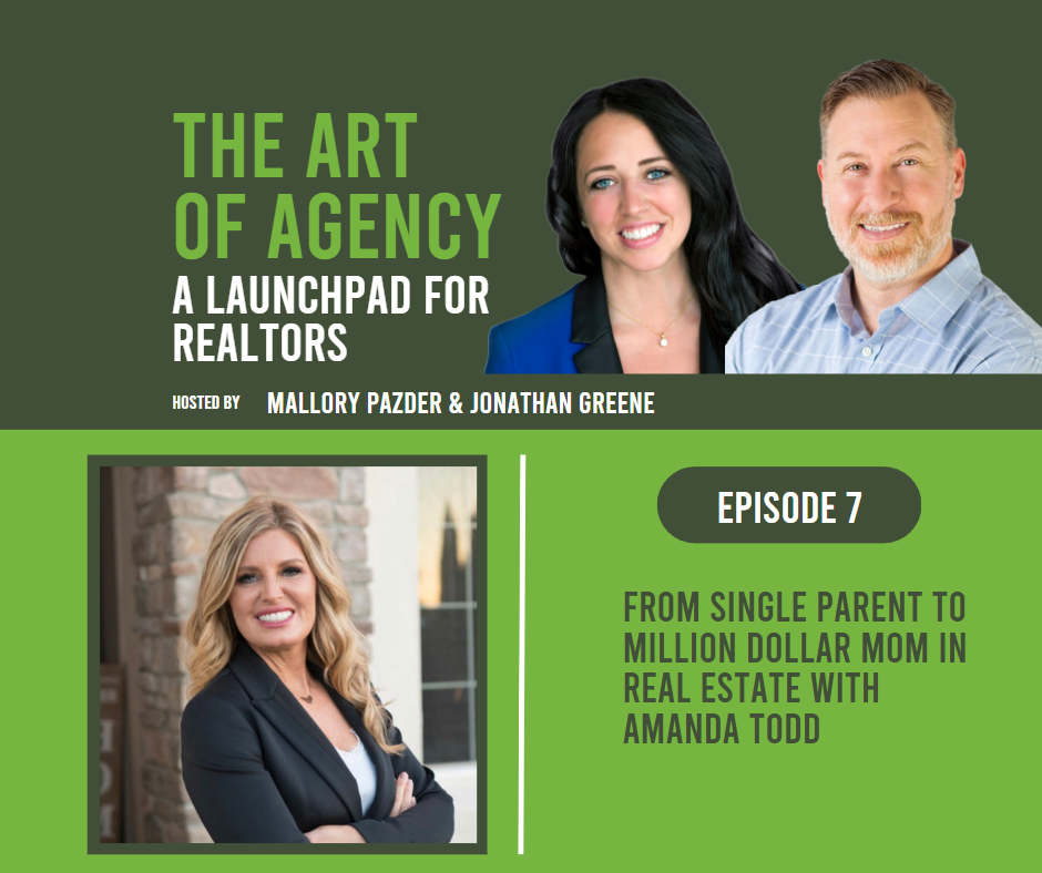 007: From Single Parent to Million Dollar Mom in Real Estate with Amanda Todd