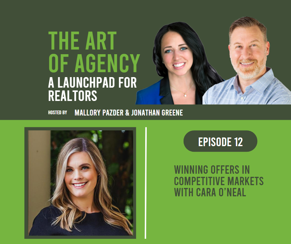 012: Winning Offers in Competitive Markets with Cara O’Neal