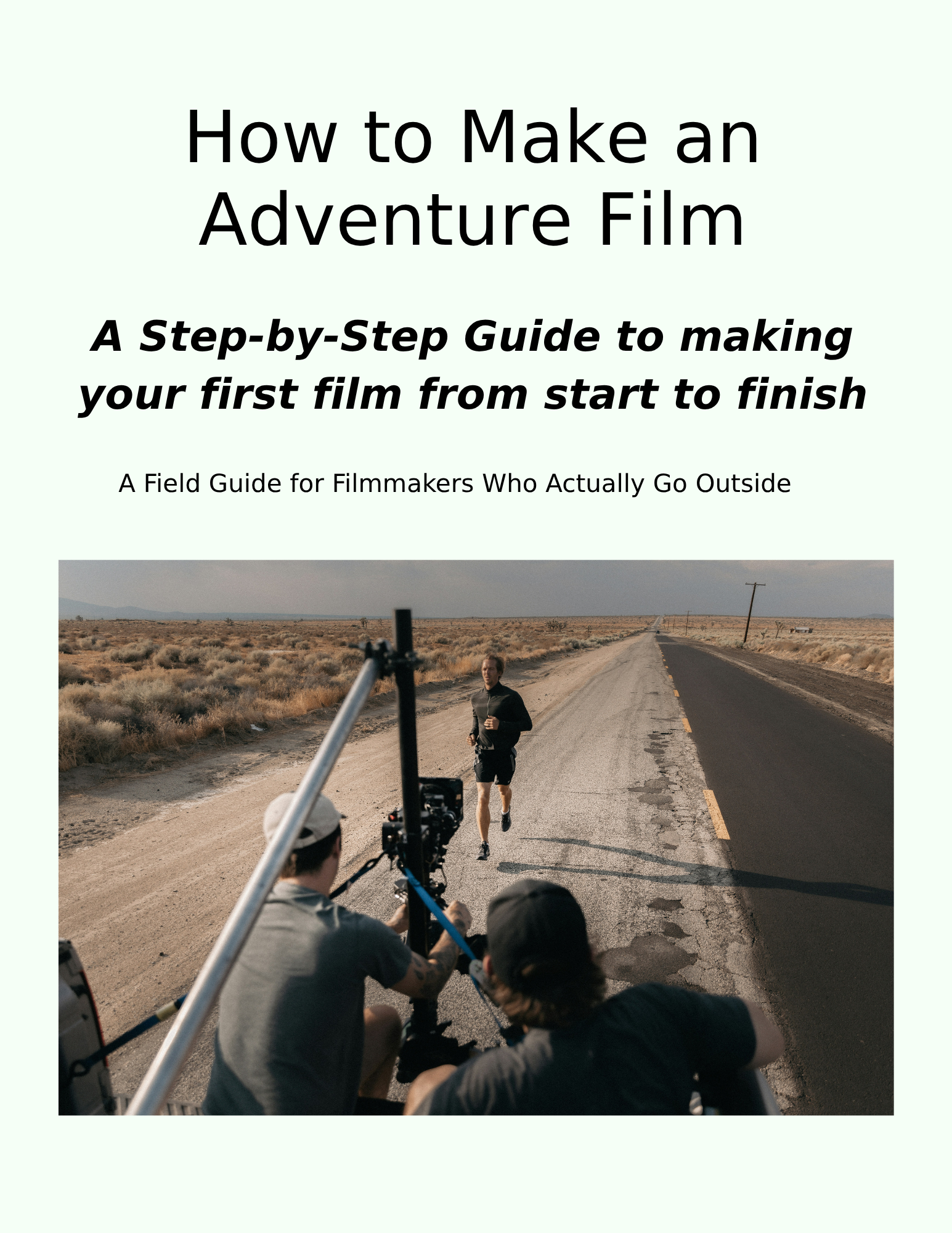 how to make an adventure film