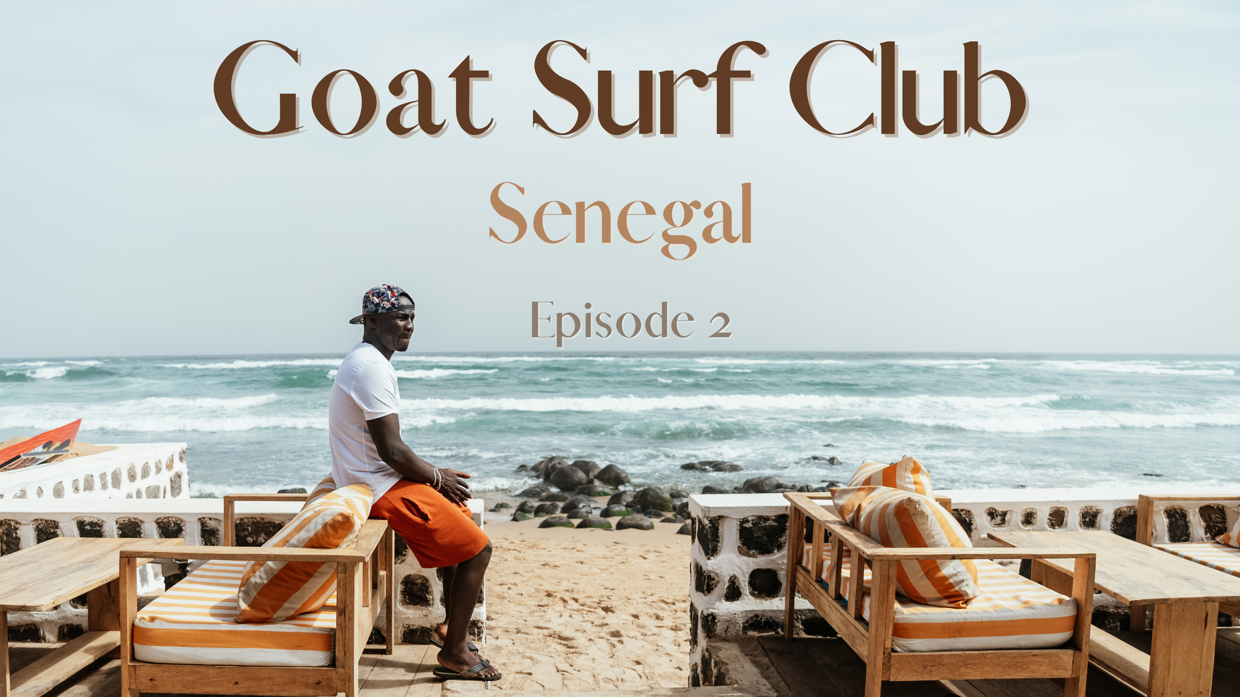 Goat Surf Club in Senegal - Episode 2