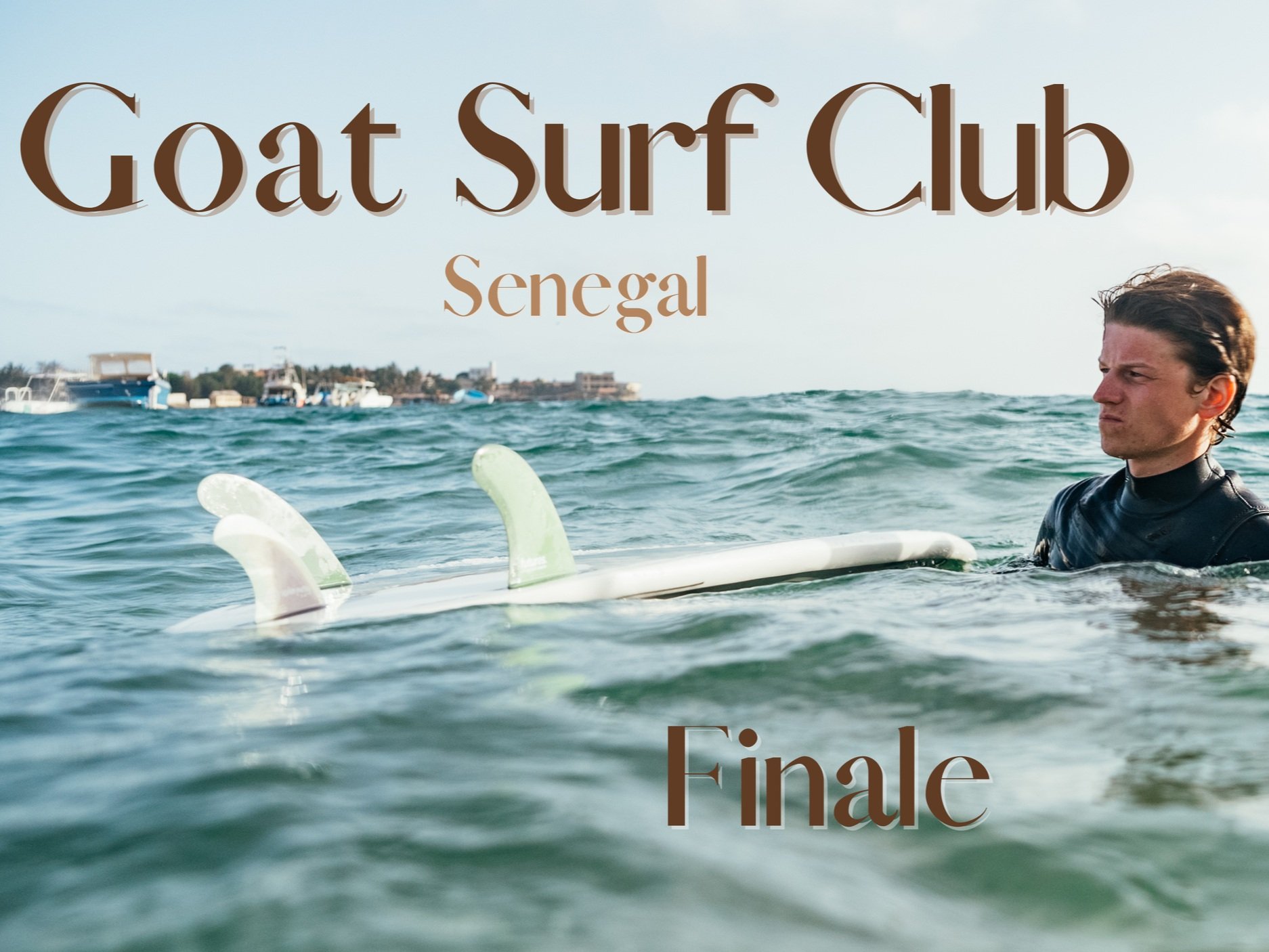 Goat Surf Club in Senegal - Episode 4