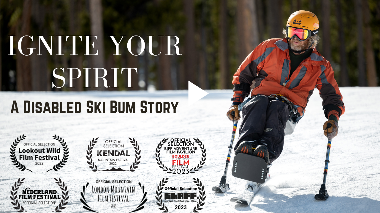 Ignite Your Spirit thumbnail of a paralyzed skier