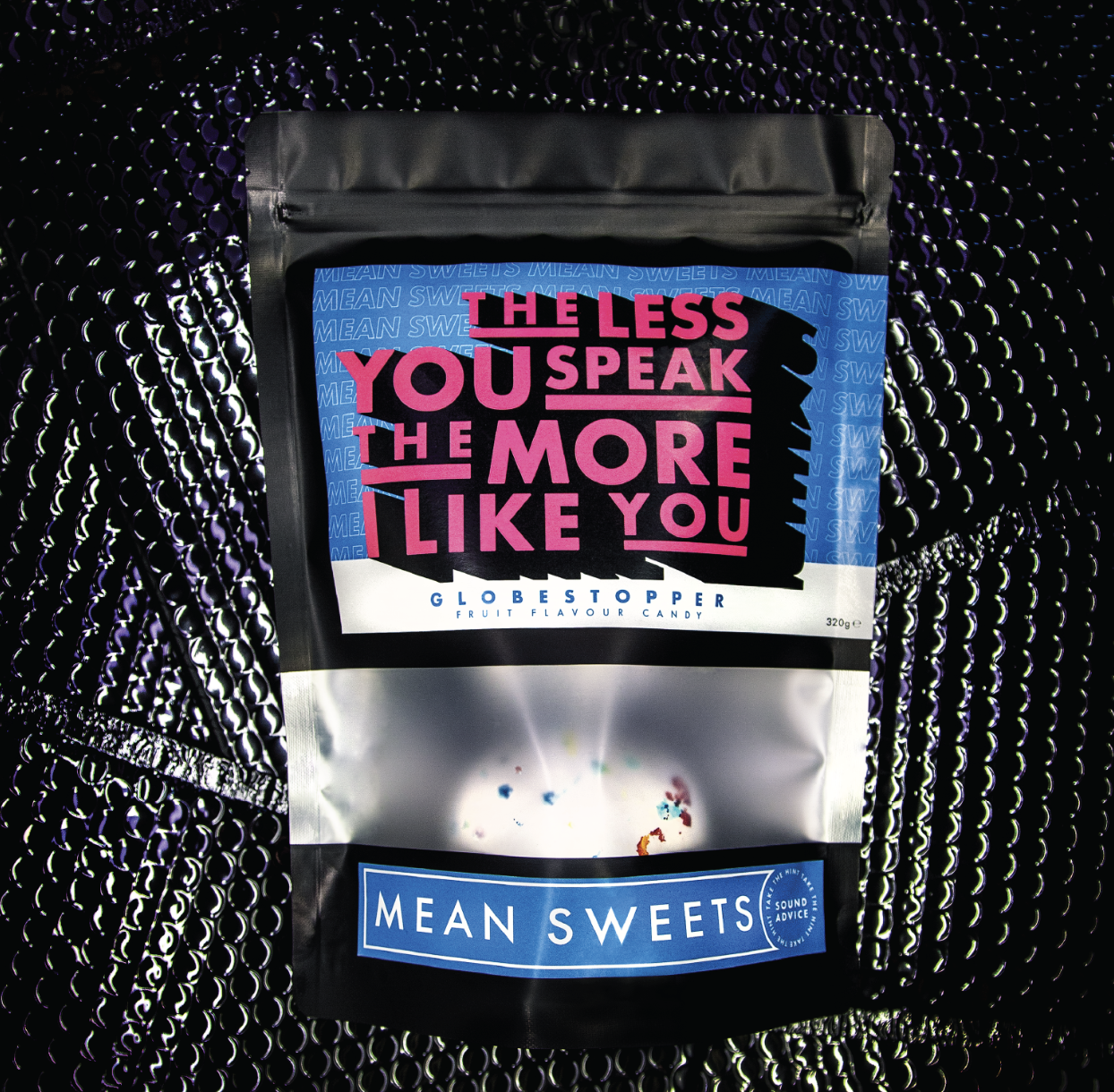 THE LESS YOU SPEAK THE MORE I LIKE YOU